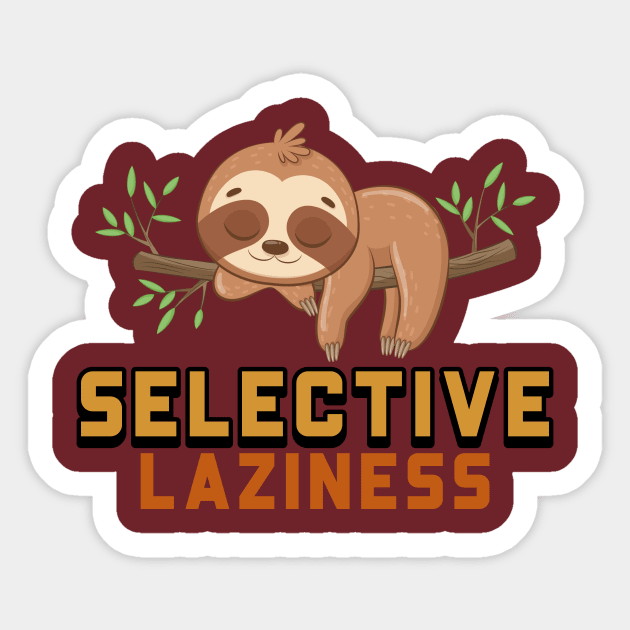 Selective laziness Sticker by Transcendexpectation